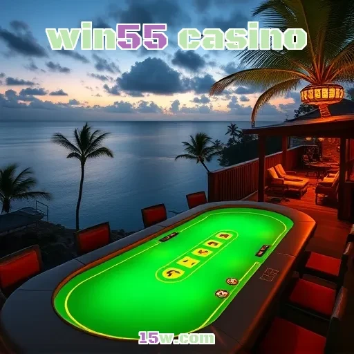 win55 casino: Aproveite as Ofertas Imperdíveis do Programa de Recompensas